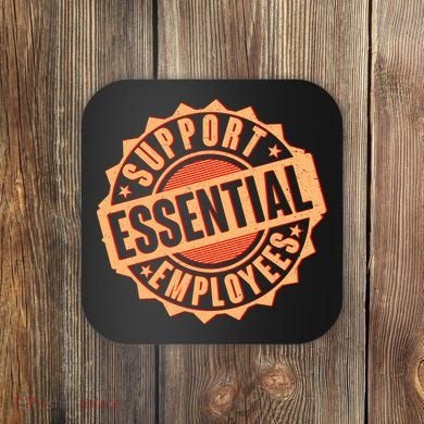 Support Essential Employees Coaster