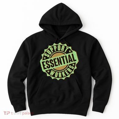 Support Essential Workers Hoodie