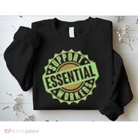Support Essential Workers Sweatshirt thumb 2