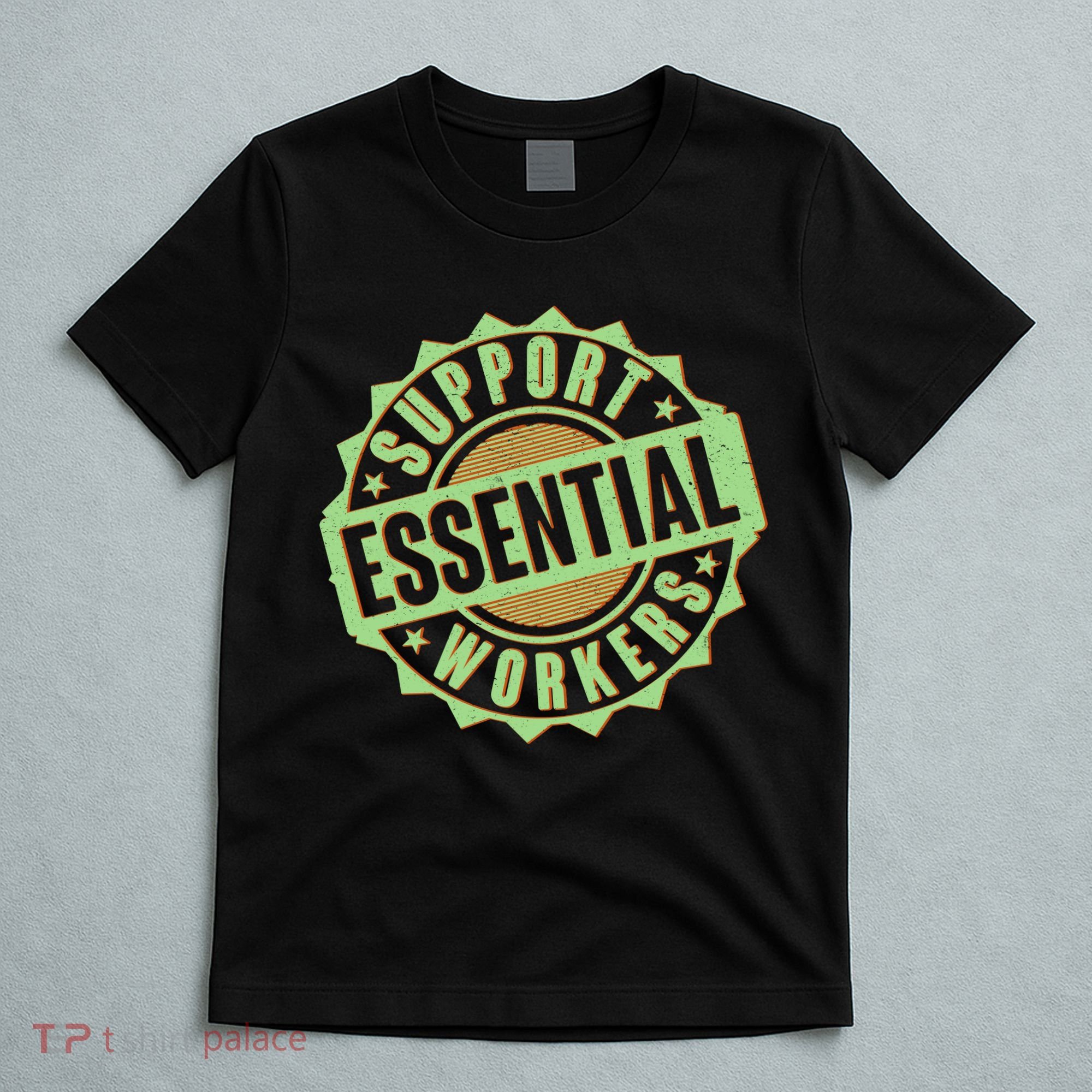 Support Essential Workers T-Shirt