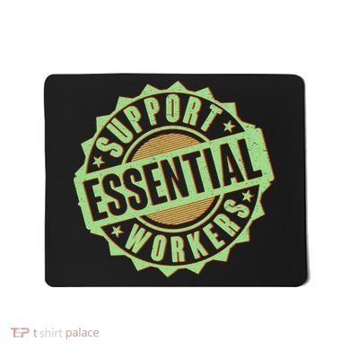 Support Essential Workers Mousepad