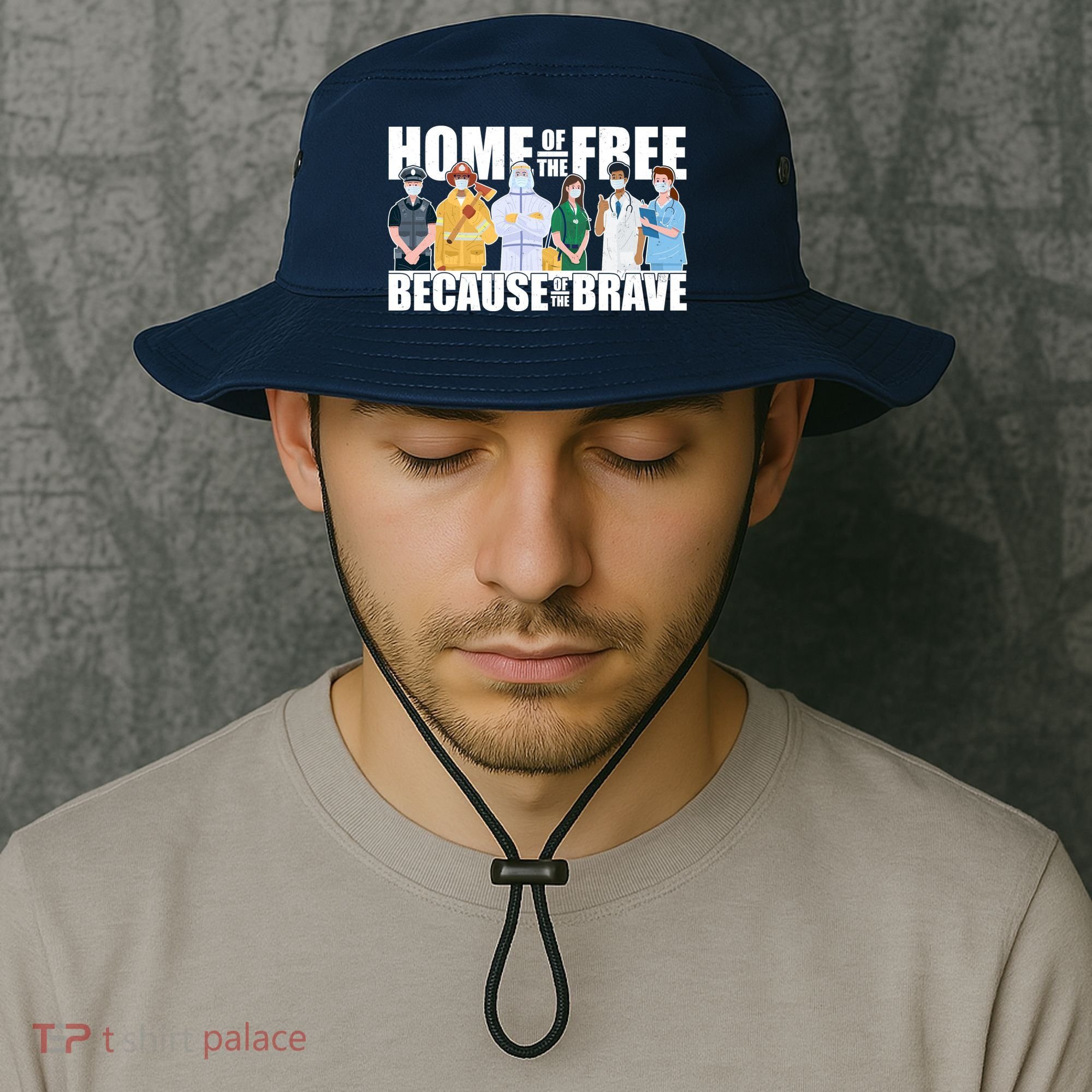 Support Frontline Workers Home Of The Free Bucket Hat
