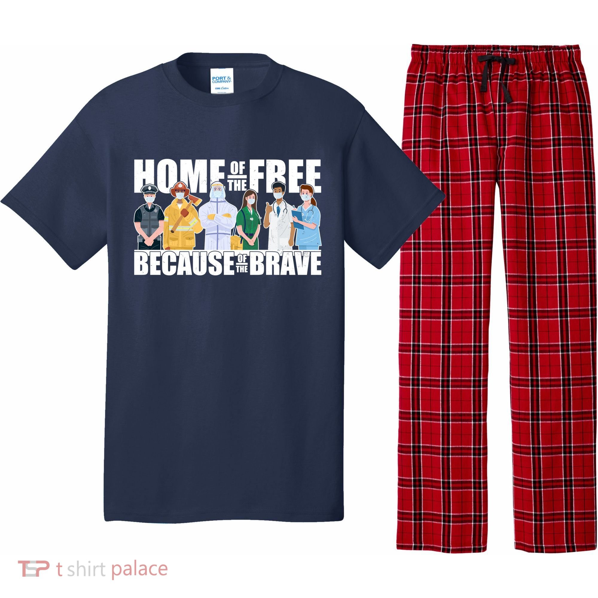 Support Frontline Workers Home Of The Free Pajama Set