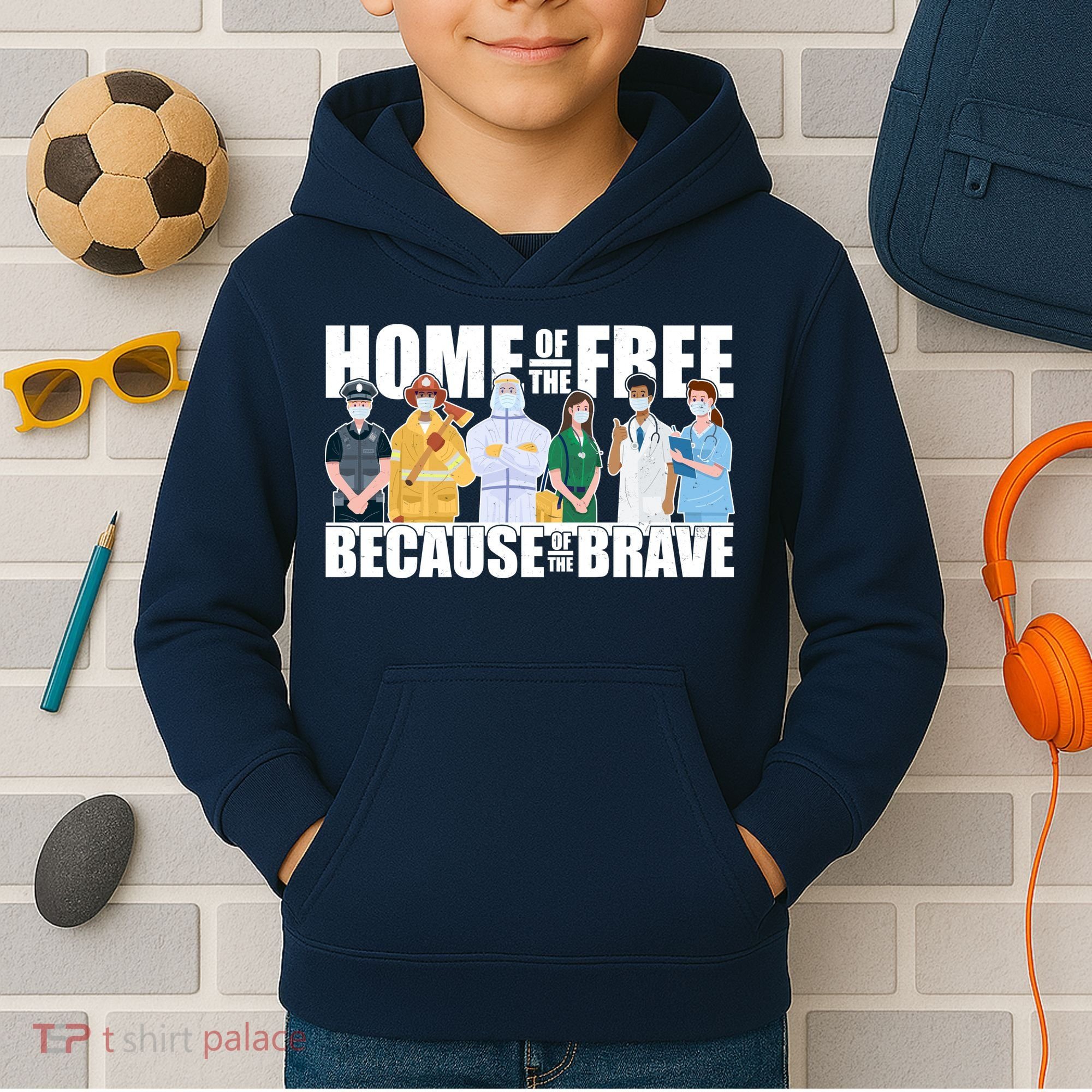 Support Frontline Workers Home Of The Free Kids Hoodie