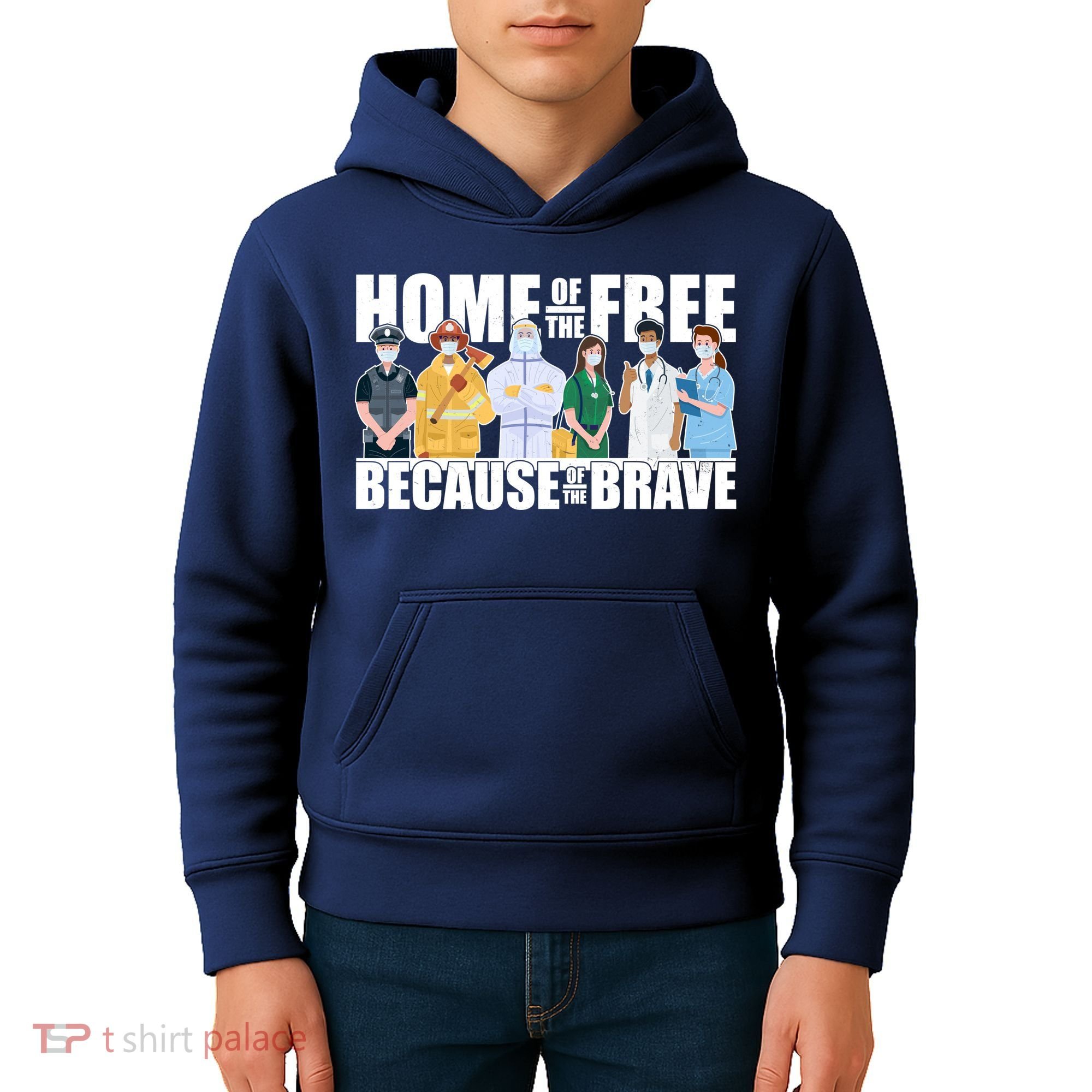 Support Frontline Workers Home Of The Free Kids Hoodie