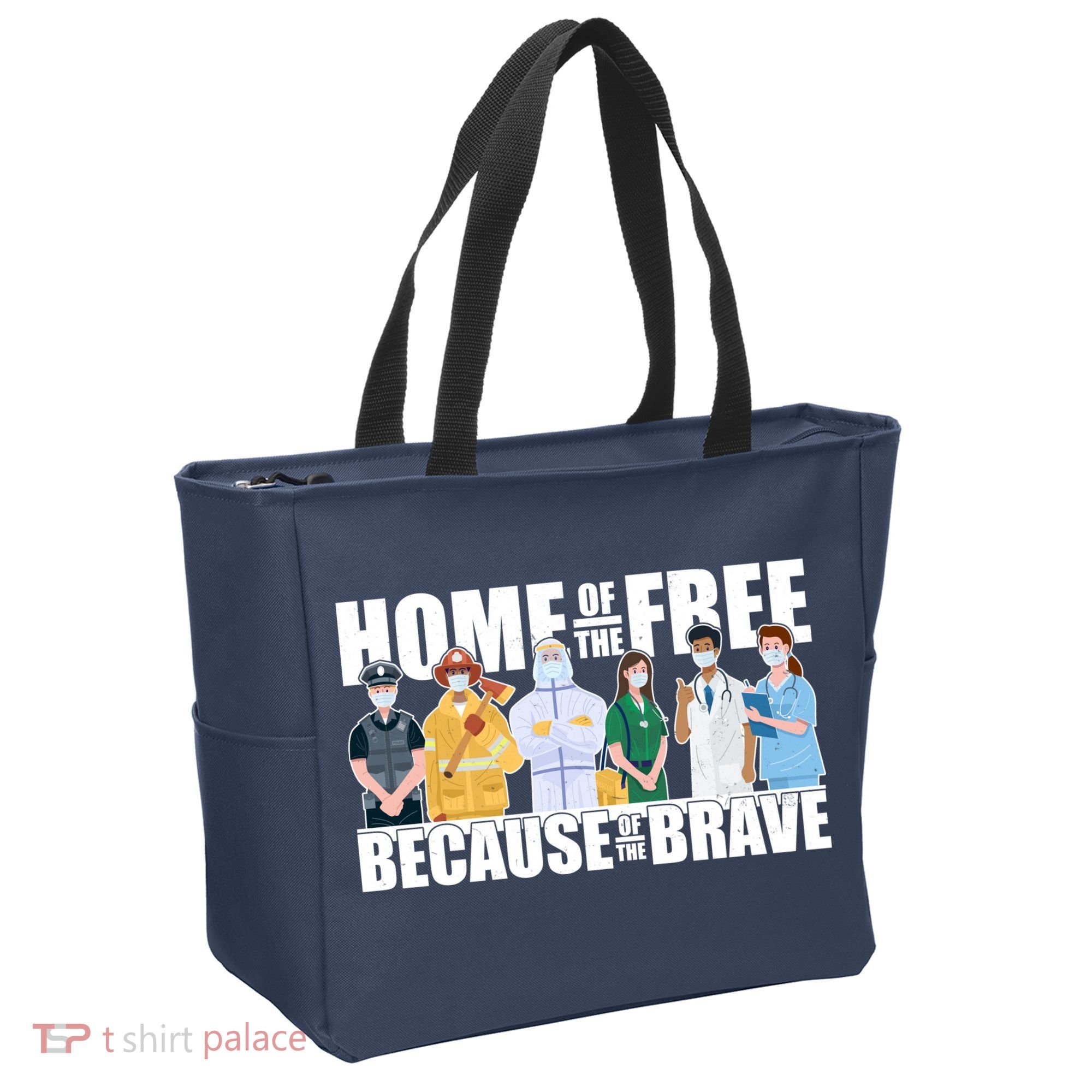 Support Frontline Workers Home Of The Free Tote Bag