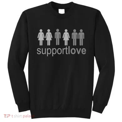 Support Love Equal Rights Sweatshirt