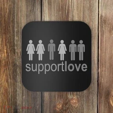 Support Love Equal Rights Coaster
