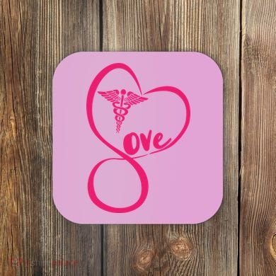 Support Love Nurses Coaster