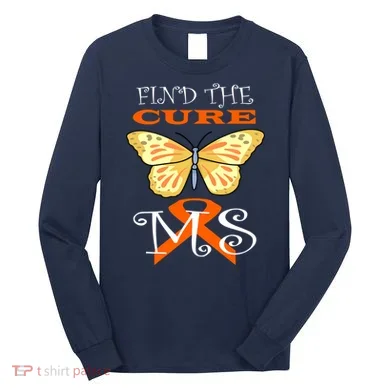 Support MS Help Find The Cure Ribbon Multiple Sclerosis Long Sleeve Shirt
