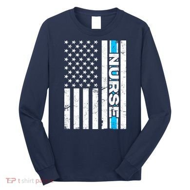 Support Nurses Front Line Flag Long Sleeve Shirt