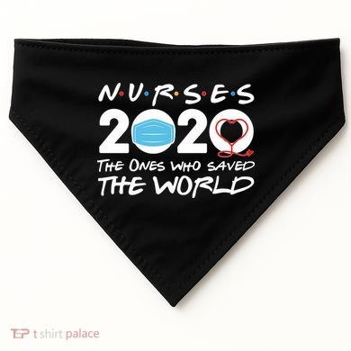 Support Nurses The Ones Who Saved The World USA-Made Doggie Bandana