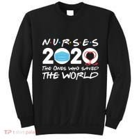 Support Nurses The Ones Who Saved The World Sweatshirt thumb 0