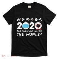 Support Nurses The Ones Who Saved The World T-Shirt thumb 0