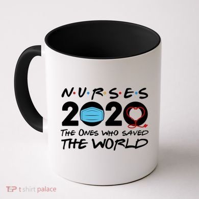 Support Nurses The Ones Who Saved The World Coffee Mug