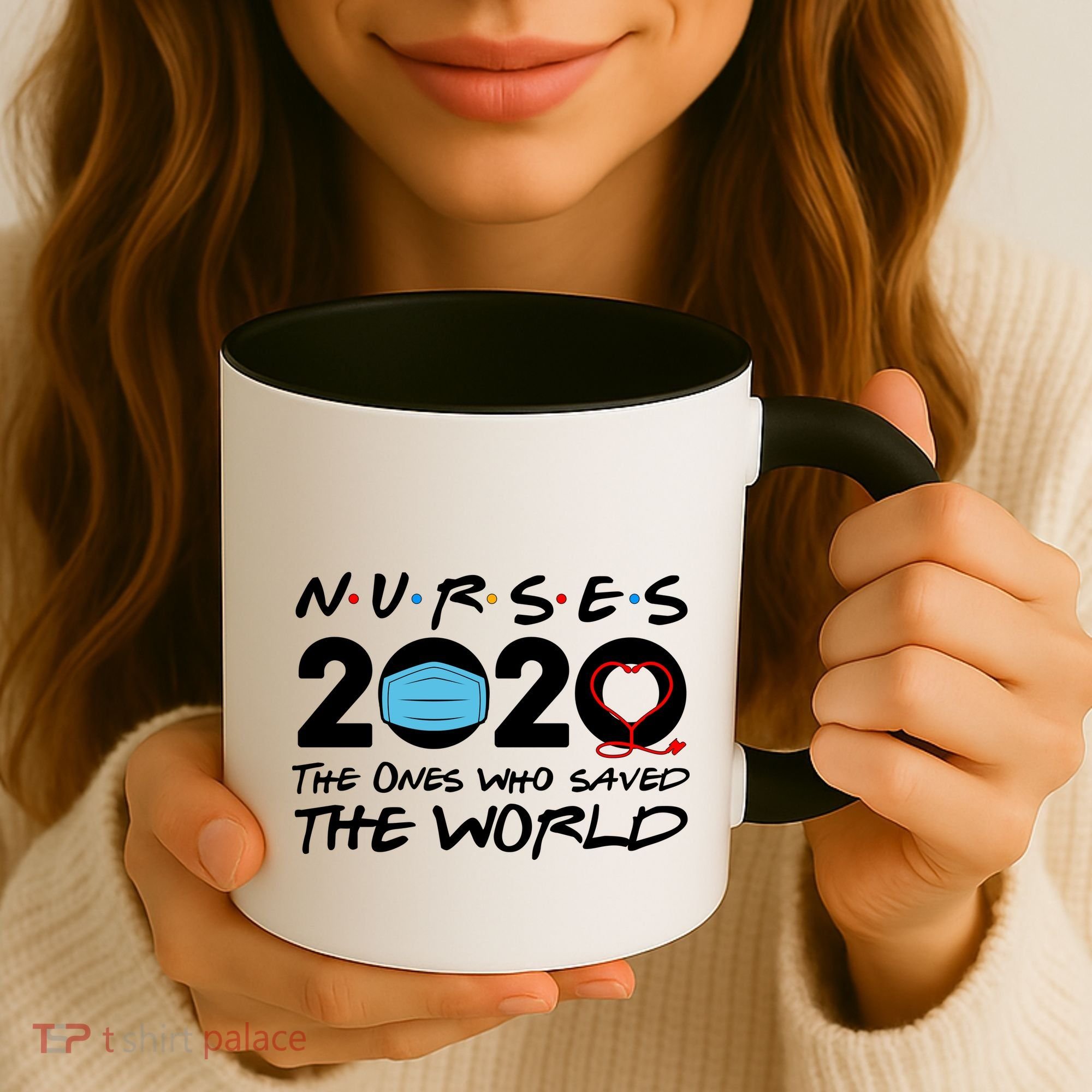 Support Nurses The Ones Who Saved The World Coffee Mug
