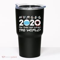 Support Nurses The Ones Who Saved The World Tumbler thumb 0