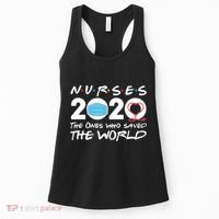 Support Nurses The Ones Who Saved The World Women's Tank Top thumb 0