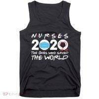 Support Nurses The Ones Who Saved The World Tank Top thumb 0