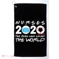 Support Nurses The Ones Who Saved The World Golf Towel thumb 0