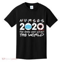 Support Nurses The Ones Who Saved The World Kids T-Shirt thumb 0