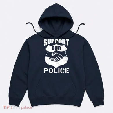 Support Our Police Hoodie