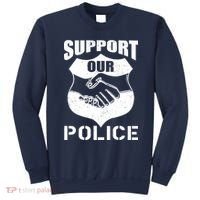 Support Our Police Sweatshirt thumb 0