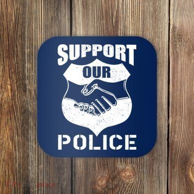 Support Our Police Coaster