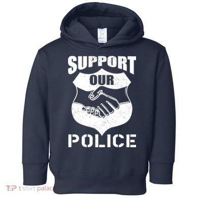 Support Our Police Toddler Hoodie