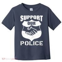 Support Our Police Toddler T-Shirt thumb 0