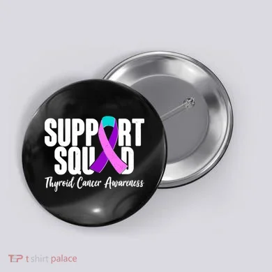 Support Squad Thyroid Cancer Awareness Button