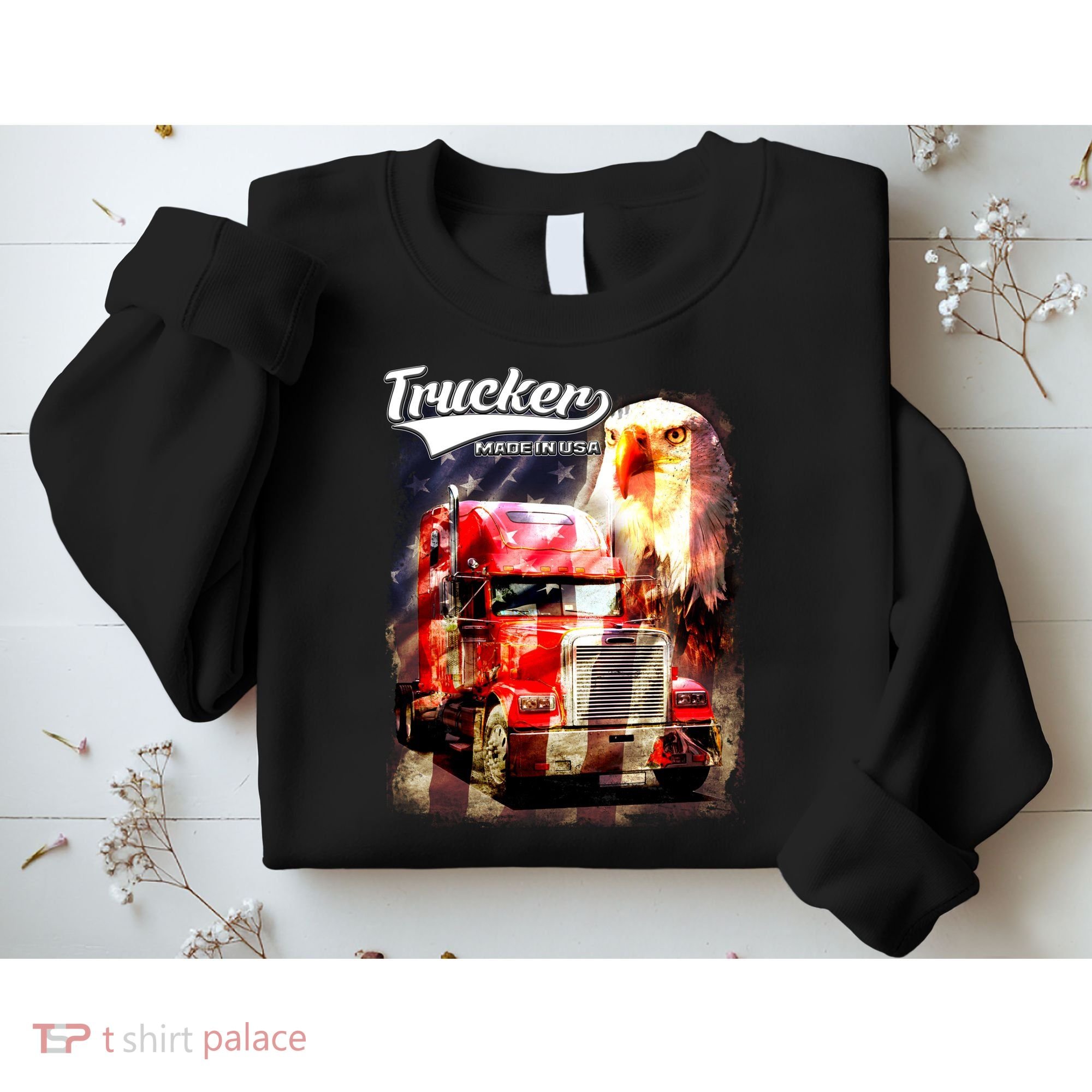 Support Trucker Made In USA Eagle Flag Sweatshirt