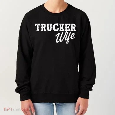 Support Trucker WIfe Women's Sweatshirt