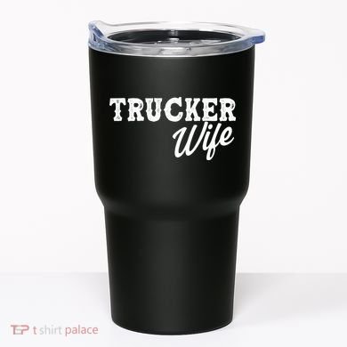 Support Trucker WIfe Tumbler