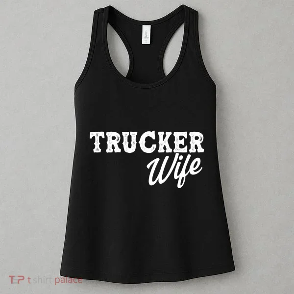 Support Trucker WIfe Women's Tank Top