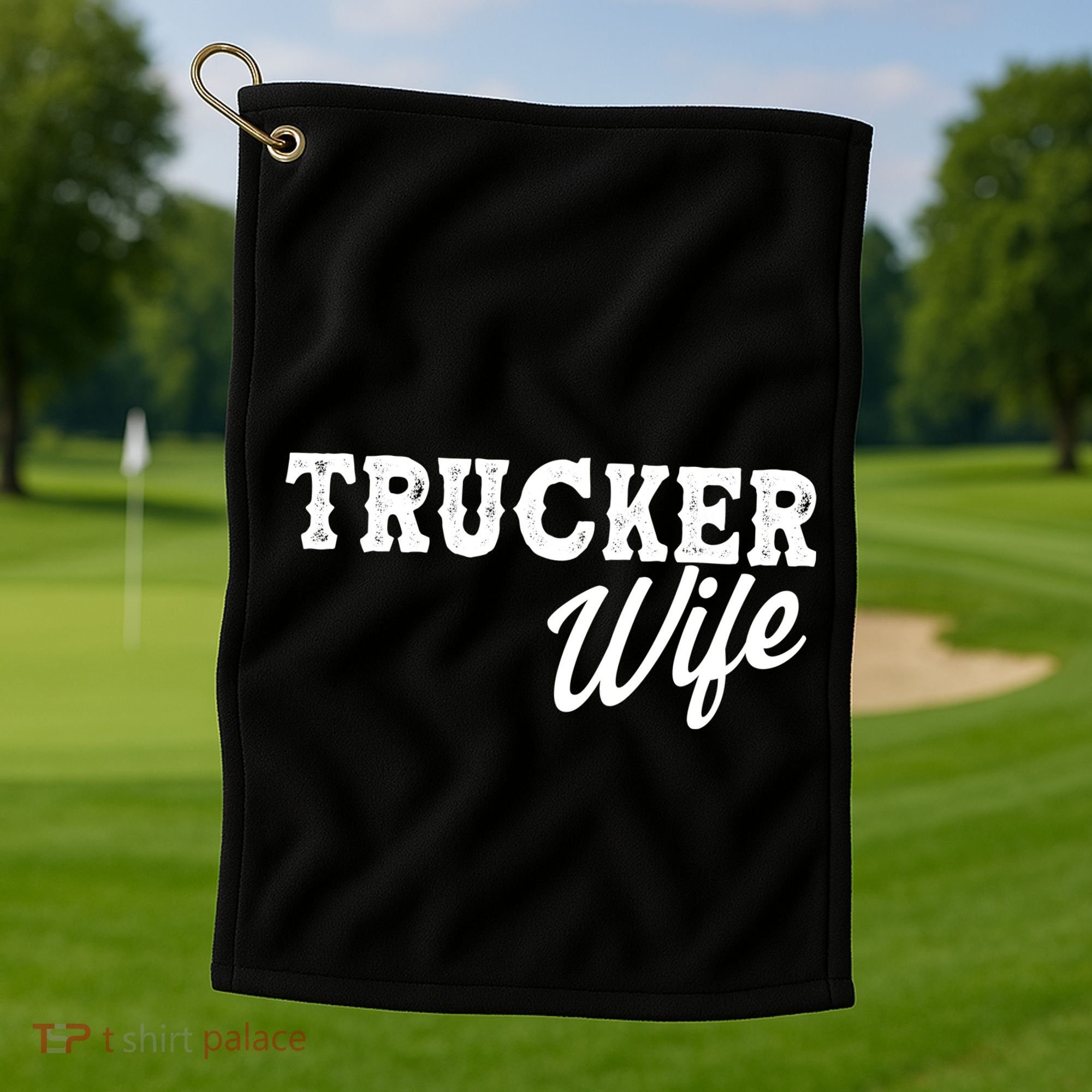 Support Trucker WIfe Golf Towel
