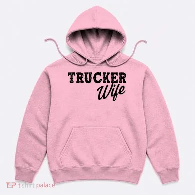 Support Trucker WIfe Hoodie