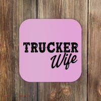 Support Trucker WIfe Coaster thumb 0
