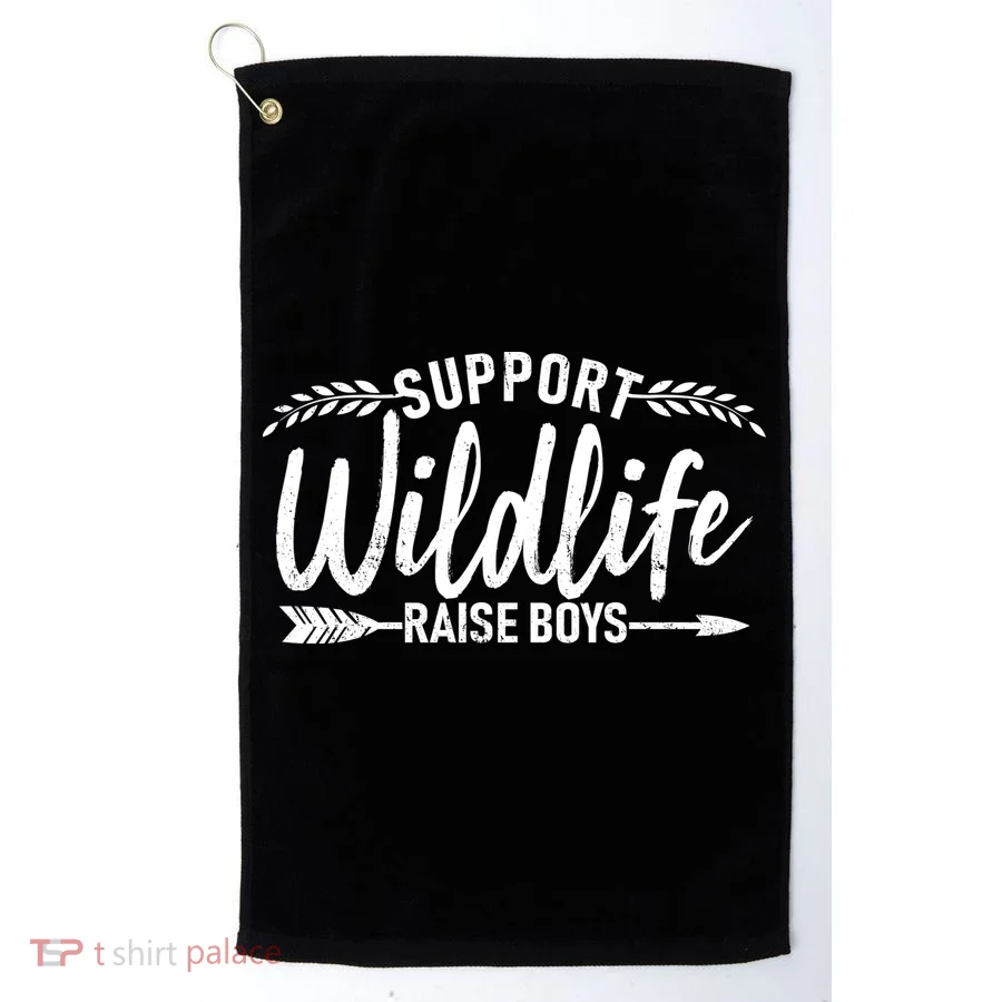 Support Wildlife Raise Boy Parents Golf Towel