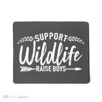 Support Wildlife Raise Boy Parents Mousepad thumb 0