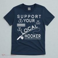 Support Your Local Hooker Funny Fishing T-Shirt thumb 5