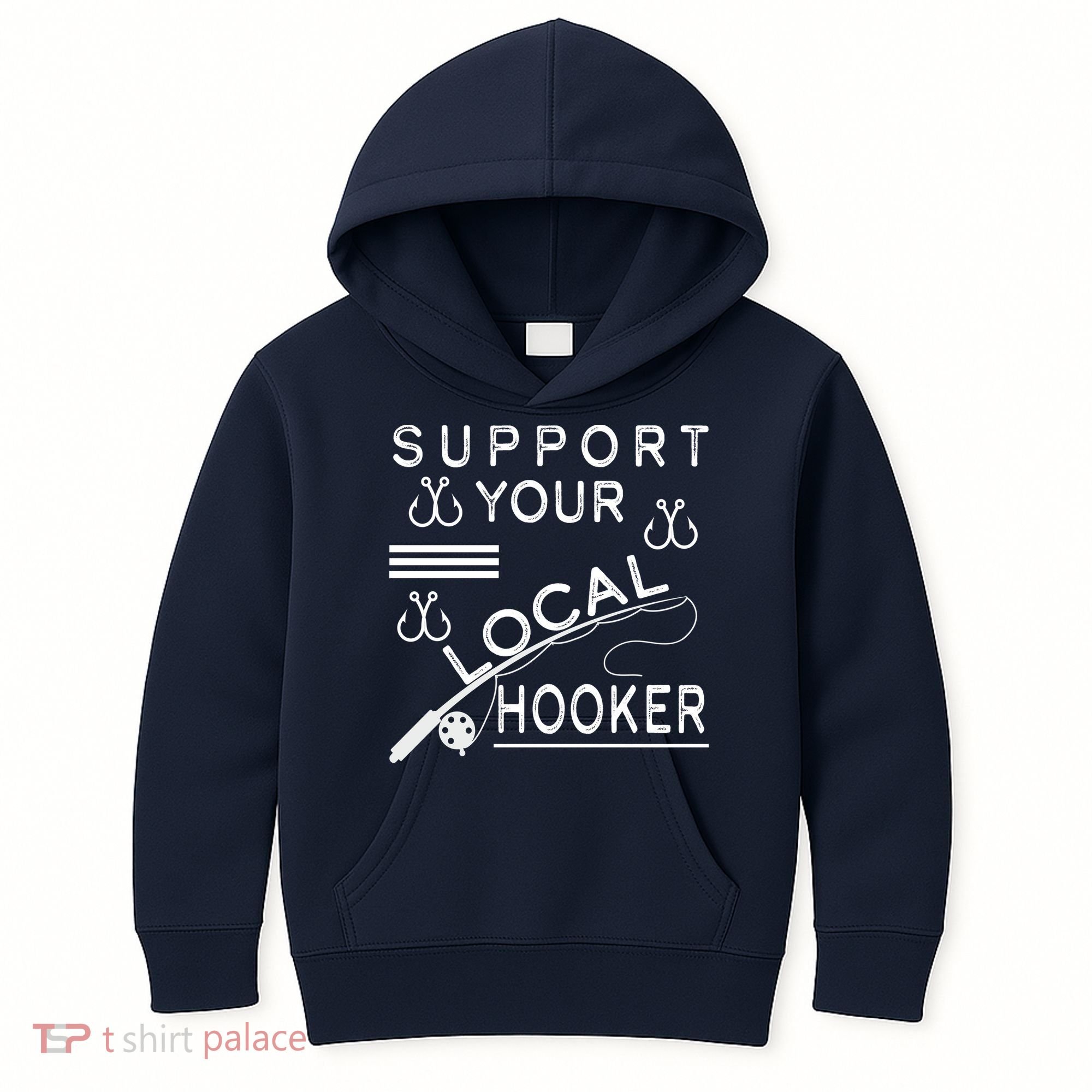 Support Your Local Hooker Funny Fishing Kids Hoodie