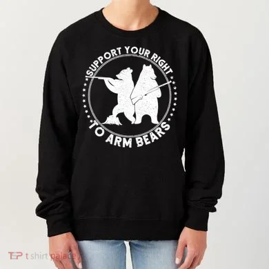 Support Your Right To Arm Bears Women's Sweatshirt