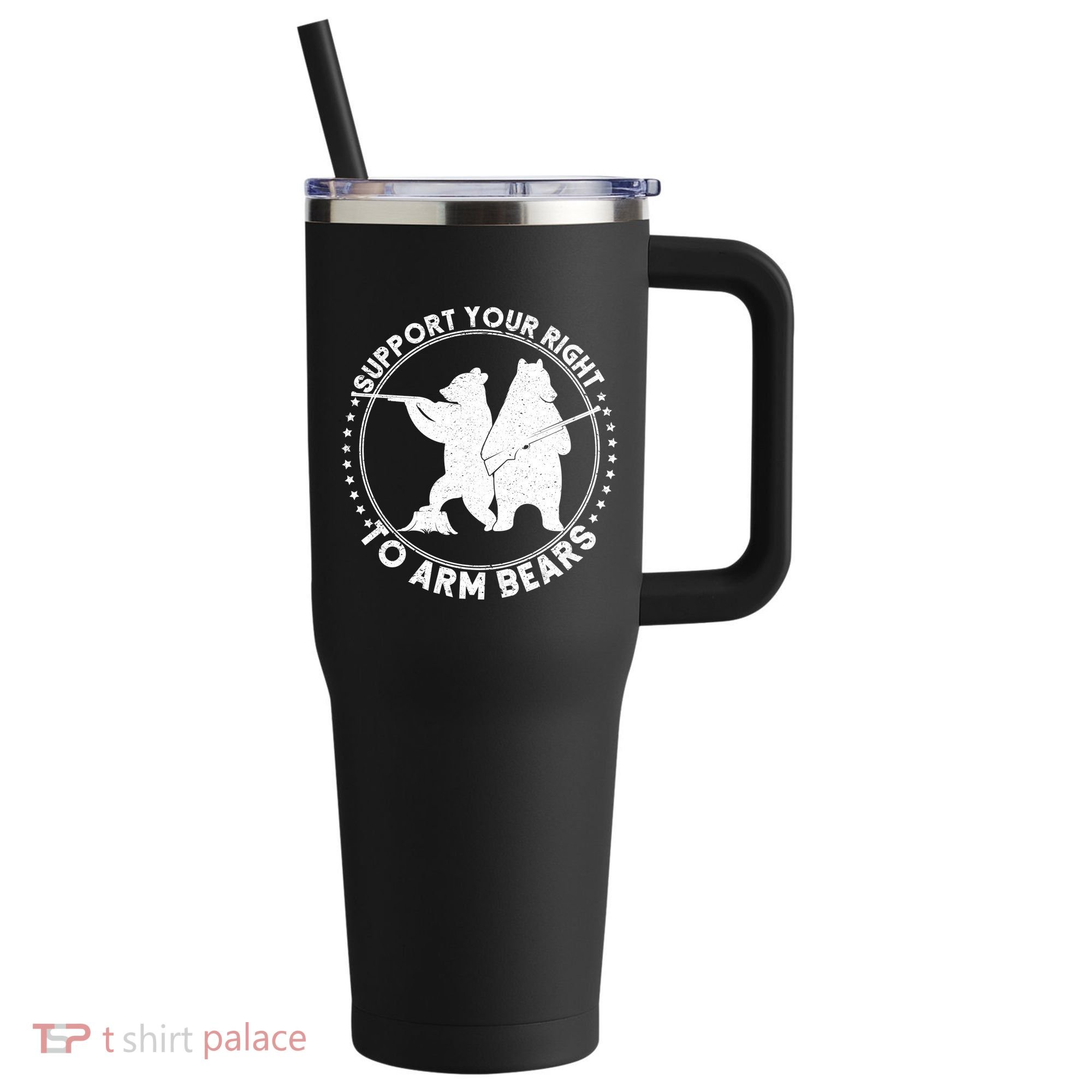 Support Your Right To Arm Bears 40oz Vacuum Insulated Stainless Steel Travel Tumbler