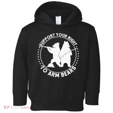 Support Your Right To Arm Bears Toddler Hoodie