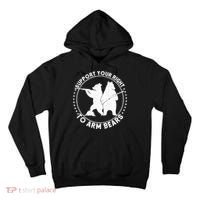 Support Your Right To Arm Bears Tall Hoodie thumb 0