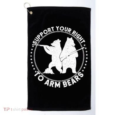Support Your Right To Arm Bears Golf Towel