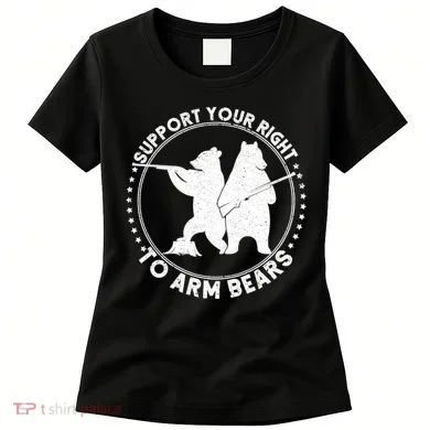 Support Your Right To Arm Bears Women's T-Shirt
