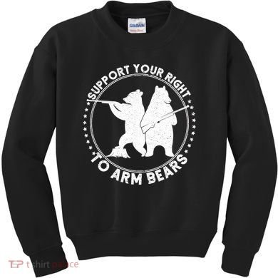 Support Your Right To Arm Bears Kids Sweatshirt