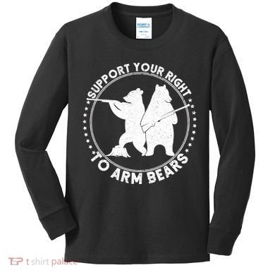 Support Your Right To Arm Bears Kids Long Sleeve Shirt